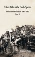 India Tibet Relations (1947-1962), Part 3: Tibet: When the Gods Spoke /  Arpi, Claude 