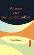 Women and Bodoland Conflict /  Dutta, Piyali 
