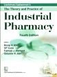 Lachman / Lieberman's The Theory and Practice of Industrial Pharmacy, 4th Edition /  Khar, Roop K.; Vyas, S.P.; Ahmad, Farhan J. & Jain, Gaurav K. (Eds.)