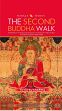 The Second Buddha Walk: Inspired by the Second Buddha: Master of Time Exhibit at Rubin Museum, New York /  Sharma, Yuyutsu 