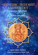 Esoteric Buddhist Astrology: Japanese Sukuyodo and Indian Astrology /  Yano, Michio 