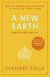 A New Earth: Create A Better Life (Awakening to Your Life's Purpose) /  Tolle, Eckhart 