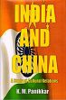 India and China: A Study of Cultural Relations /  Panikkar, K.M. 