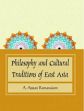 Philosophy and Cultural Traditions of East Asia /  Ramanujam, A. Appan
 