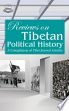 Reviews on Tibetan Political History: A Compilation of Tibet Journal Articles /  Dolma, Tenzin 