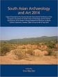 South Asian Archaeology and Art 2014 /  Myrdal, Eva (Ed.)