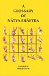 A Glossary of Natya Shastra /  Gupta, Naresh (Comp.)
