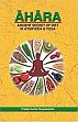 Ahara: Ancient Secret of Diet in Ayurveda and Yoga /  Suryawanshi, Pradipkumar R. 