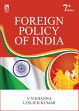 Foreign Policy of India (7th Edition) /  Khanna, V.N. & Kumar, Leslie K. 