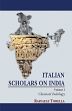 Italian Scholars on India, Volume 1: Classical Indology /  Torella, Raffaele 