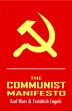 The Communist Manifesto /  Marx, Karl & Engels, Freidrich 