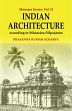 Indian Architecture according to Manasara-Silpasastra /  Prasanna Kumar Acharya 