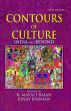 Contours of Cultures: India and Beyond-Essays on Culture, Tradition and Religion in South Asia and South-East Asia /  Rajan, K. Mavali & Barman, Binay (Eds.)