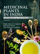 Medicinal Plants in India: Importance and Cultivation (4 Volumes) /  Gosh, S.N.; Nath, Amit & Bakshi, Parshant (Drs.)