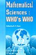 Mathematical Sciences: Who's Who /  Dass, B.K. (Ed.)