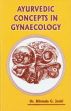 Ayurvedic Concepts in Gynaecology /  Joshi, Nirmala G. (Dr.)