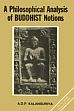 A Philosophical Analysis of Buddhist Notions: The Buddha and Wittgenstein /  Kalansuriya, A.D.P. 