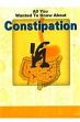 All You Wanted to Know about Constipation /  Ramaiah, Savitri (Dr.) (Ed.)
