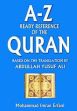 A-Z Ready Reference of the Quran: Based on the Translation by Abdullah Yusuf Ali /  Erfani, Mohammad Imran 