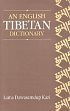 An English-Tibetan Dictionary: Containing a Vocabulary of Approximately Twenty Thousand Words and their Tibetan Equivalents /  Kazi, Lama Dawasamdup (Comp.)