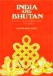 India and Bhutan: A Study in Interrelations (1772-1910) /  Kohli, Manorama 