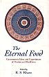 The Eternal Food: Gastronomic Ideas and Experience of Hindus and Buddhists /  Khare, R.S. (Ed.)