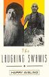 The Laughing Swamis: Australian Sannyasin Disciples of Swami Satyananda Saraswati and Osho Rajneesh /  Aveling, Harry 