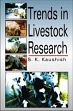 Trends in Livestock Research /  Kaushish, S.K. 
