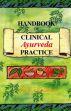 Handbook of Clinical Ayurveda Practice /  Kulkarni, P.H. (Prof.) (Dr.)