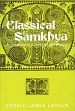 Classical Samkhya: An Interpretation of its History and Meaning /  Larson, Gerald James 