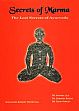 Secrets of Marma: The Lost Secrets of Ayurveda: A Comprehensive Text Book of Ayurvedic Vital Points /  Lele, Avinash; Ranade, Subhash & Frawley, David 