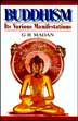 Buddhism: Its Various Manifestations /  Madan, G.R. (Ed.)