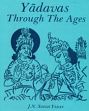 Yadavas through the Ages, 2 Volumes /  Yadav, J.N. Singh 