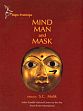 Rupa-Pratirupa: Mind Man and Mask /  Malik, S.C. (Ed.)