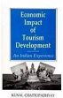 Economic Impact of Tourism Development: An Indian Experience /  Chattopadhyay, Kunal 