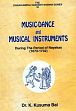 Music-Dance and Musical Instruments: During the Period of Nayakas (1673-1732) /  Bai, K. Kusuma (Dr.)