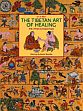 The Tibetan Art of Healing /  Baker, Ian A. 