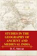 Studies in the Geography of Ancient and Medieval India /  Sircar, D.C. 