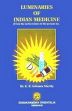 Luminaries of Indian Medicine: From the Earliest Times to the Present Day /  Murthy, K.R. Srikantha (Dr.)