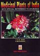 Medicinal Plants of India: With special reference to Ayurveda /  Nair, C.K.N. & Mohanan, N. (Drs.)