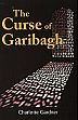 The Curse of Garibagh /  Gardner, Charlotte 