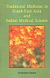 Traditional Medicine of South-East Asia and Indian Medical Science /  Pandey, Gyanendra 