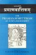 The Pramanavarttikam of Acarya Dharmakirti: With the commentaries Svopajnavrtti of the author and Pramanavarttikavrtti of Manorathanandin /  Pandeya, Ram Chandra (Prof.) (Ed.)