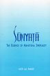 Sunyata: The Essence of Mahayana Spirituality /  Pandit, Motilal Lal 