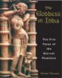 The Goddess in India: The Five Faces of the Eternal Feminine /  Pattanaik, Devdutt 