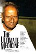 The Ultimate Medicine: As Prescribed by Sri Nisargadatta Maharaj /  Powell, Robert (Ed.)