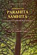 Appraisal of Parahita Samhita: Lessor Known Compendium of Ayurveda /  Pandey, Gyanendra (Prof.) (Dr.)