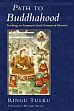 Path to Buddhahood: Teachings on Gampopa's Jewel Ornament of Liberation /  Tulku, Ringu 