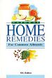 Natural Home Remedies for Common Ailments /  Bakhru, H.K. 