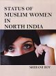 Status of Muslim Women in North India /  Roy, Shibani 